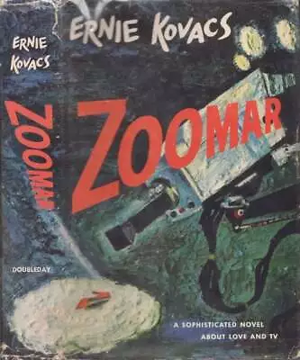 Ernie Kovacs / Zoomar Signed 1st Edition 1957 Literature • $392