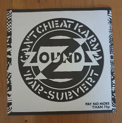 Zounds - Can’t Cheat Karma 7” Crass Records 1980 Mint Condition  • £50