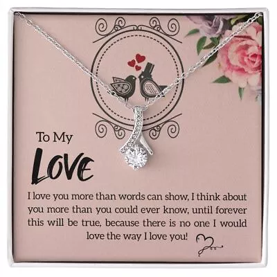 To My Love I Love You More Alluring Ribbon Necklace Message Card • $69.95