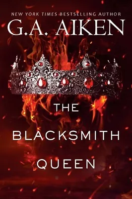 The Blacksmith Queen By G.A. Aiken 9781496721204 NEW Book • £13.20