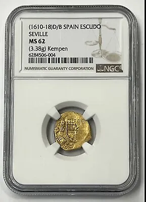 1610-1618 Spain Philip III Gold Cob Escudo NGC MS62 The FINEST KNOWN • $5847.66