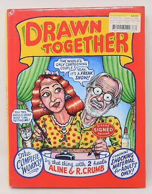 Drawn Together HC Robert Crumb Signed Aline Kominsky • $300