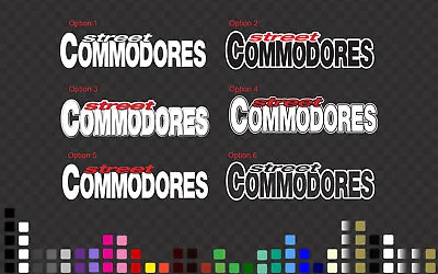 STREET COMMODORES HOLDEN Car Vinyl Decal Sticker 5cm ~ 120cm Long • $10