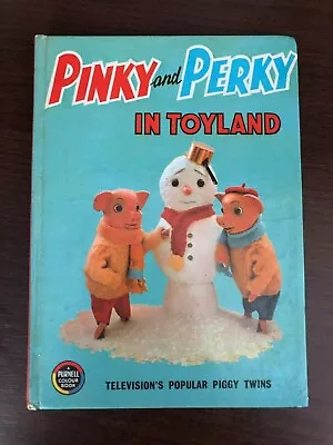 £11.99 • Buy PINKY AND PERKY IN TOYLAND By MARJORIE ROWE - PURNELL - H/B - £3.25 UK POST