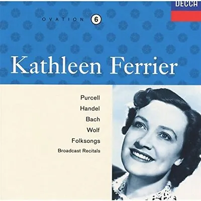 Kathleen Ferrier - Kathleen Ferrier Edition Vol.6 - Kathleen Ferrier CD XIVG • £3.49