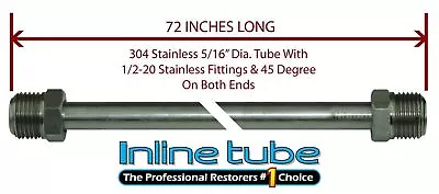 5/16 Fuel Line 72 Inch Stainless Steel 1/2-20 Tube Nuts 45 Degree Double Flare • $29