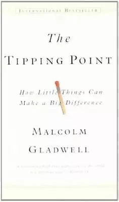 The Tipping Point - Paperback By Gladwell Malcolm - GOOD • $4.78