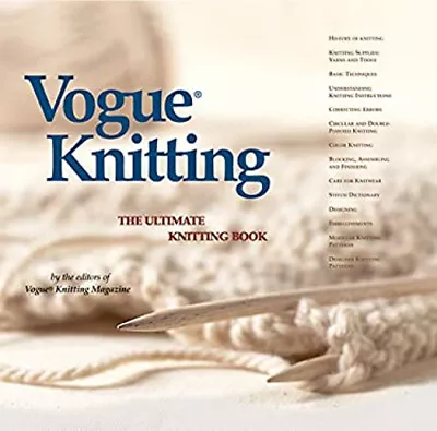 Vogue Knitting : The Ultimate Knitting Book Vogue Knitting Magazi • $6.62