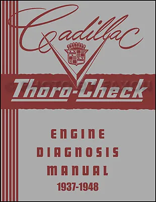 Cadillac Engine Diagnosis Manual 1937 1938 1939 1940 1941 1942 1946 1947 1948 • $19.99