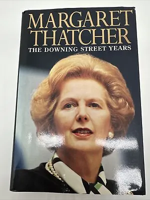Margaret Thatcher The Downing Street Years Autograph HC/DJ 1st Edition 1993 • $100