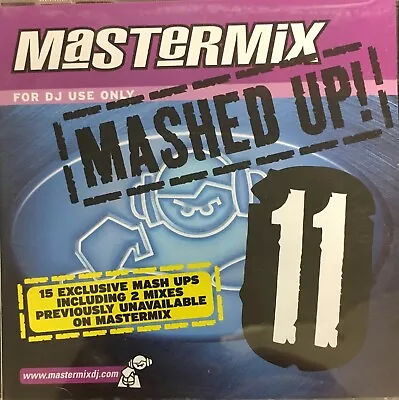 Mastermix Mashed Up! Mixes Vol.11 - CD For DJ Use Only • £6.95