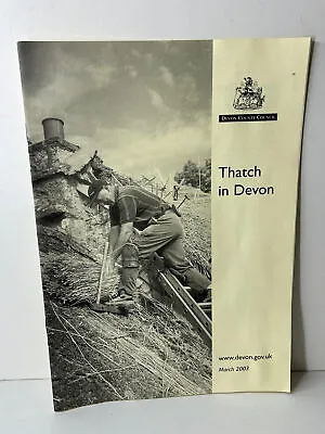 Devon County Council 'Thatch In Devon' March 2003 Paper Booklet  • £7.99