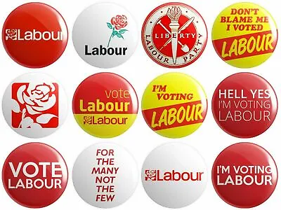 12 X Labour UK Political Party - Various Designs - BUTTON PIN BADGES 25mm 1 INCH • £4.99