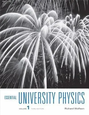 Essential University Physics: Volume 1 By Wolfson Richard • $5.23
