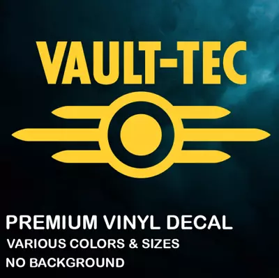 Vault-Tec - Fallout - Premium Vinyl Decal/Sticker XBOX PS4 PC CAR Various Color • $2.99