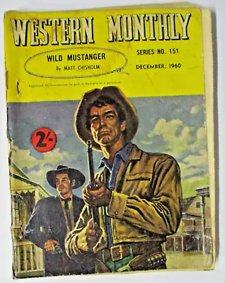 Wild Mustanger By Matt Chisholm - Western Monthly December 1960 No 151 • £5.14