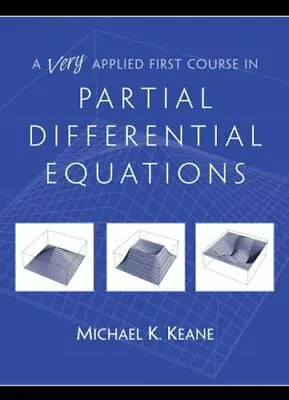 $20.44 • Buy A Very Applied First Course In Partial Differential Equations