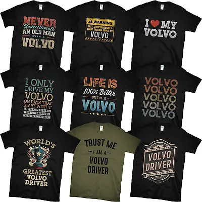 Volvo Driver T-shirts. Pick From Our Awesome & Funny Designs. Perfect Gift Idea • $18.64