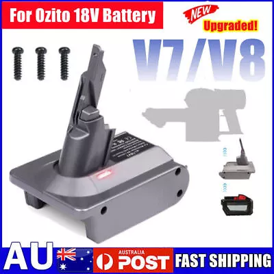 Battery Adapter For Ozito 18V Li-Ion Convert To For Dyson V7 SV11 V8 SV10 Vacuum • $26.99