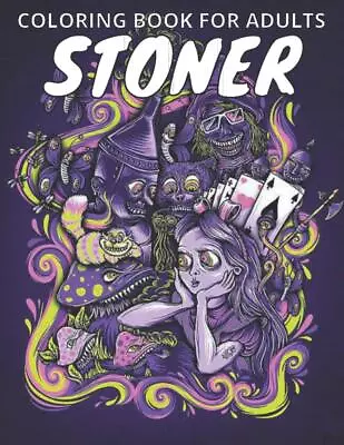 Stress Relieving Studio Stoner Coloring Book For Adults (Paperback) • $11.55