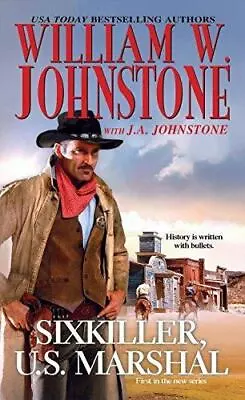 PP Sixkiller US Marshal #1 By Johnstone J.A.Johnstone William W. Good Book • $3.73