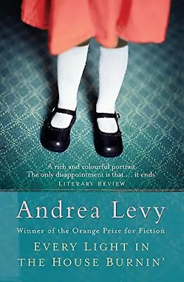 Every Light In The House Burnin'Andrea Levy • £2.13