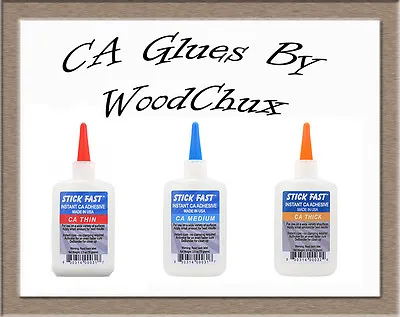 Stick Fast 1 2.5 4.5 8 Oz CA Glue Cyanoacrylate Adhesive Thin Medium Thick Super • $16.53