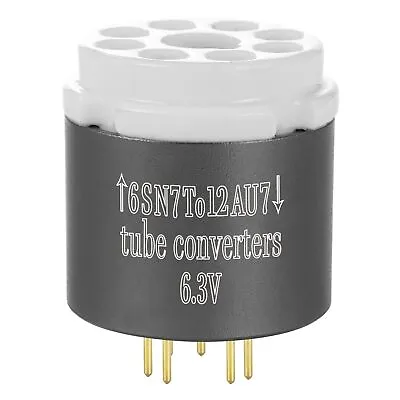 6SN7 6SL7 CV181 To 12AU7 X7 T7 ECC83 82 7025 Vacuum Tube Adapter Converter 6.3V • $30.79