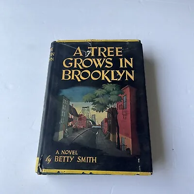 A Tree Grows In Brooklyn By Betty Smith BCE HCDJ 1943 • $57.50