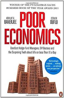 Poor Economics: Barefoot Hedge-fund Managers DIY Doc... | Book | Condition Good • £3.45