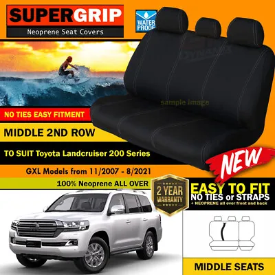 Middle ROW SuperGrip Neoprene Seat Covers For Landcruiser 200 Series GXL 2007-21 • $158.86