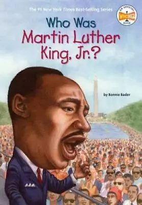 Who Was Martin Luther King Jr.? - Paperback By Bader Bonnie - GOOD • $3.78