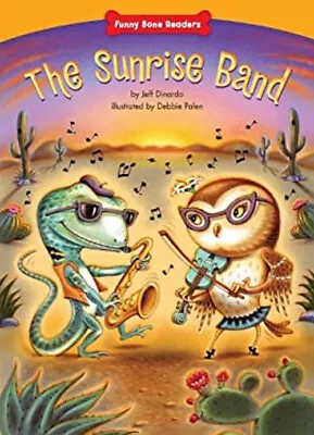 The Sunrise Band : Cooperating Library Binding Jeff Dinardo • $4.50