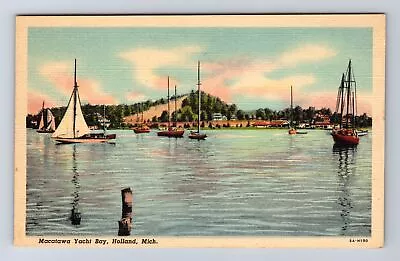 Holland MI-Michigan Macatawa Yacht Bay Sailboats Antique Vintage Postcard • $7.99