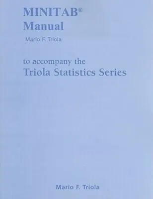 Minitab Manual For The Triola Statistics Series • $9.99