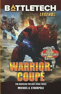 BattleTech Legends Warrior Coup� Warrior Trilogy Book Thre By Stackpole Michael • $40.23