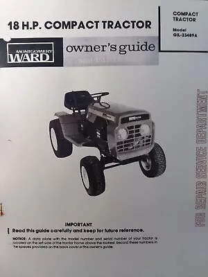 Montgomery Ward 18 H.p Gear Lawn Garden Tractor Owner & Parts Manual GIL-33489A • $63.99