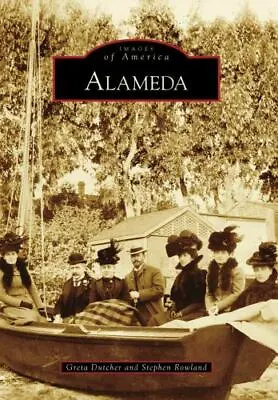 Alameda California Images Of America Paperback • $16.24