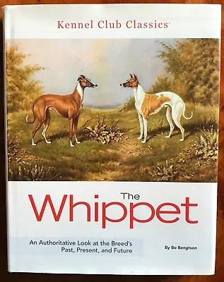 The Whippet By Bo Bengtson (Hardcover 1985) • £135