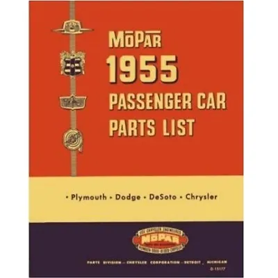 Illustrated MoPar Factory Parts Manual For 1955 Passenger Cars • $67.88