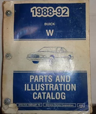 1988 Thru 1992 Buick Parts & Illustration Catalog Manual W Body Regal • $26.99