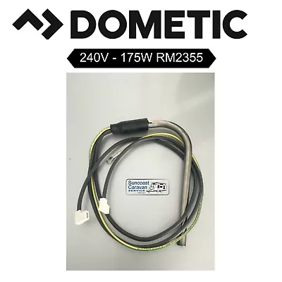 240v Element 175w For 3 Way RM2355 Dometic Caravan Fridge  • $153