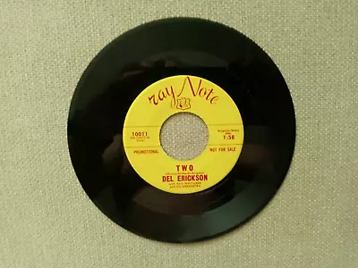 DEL ERICKSON Time / Two RAY NOTE 10011 (1960) PROMO 45rpm NM • $6