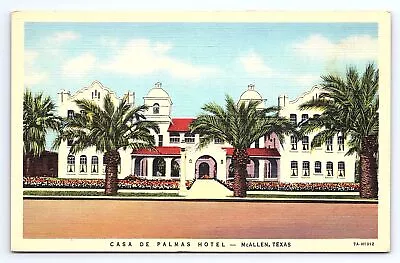 Postcard Casa De Palmas Hotel McAllen Texas • $4.75