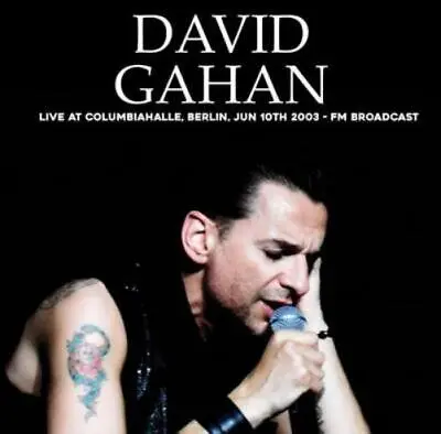 David Gahan Live At Columbiahalle Berlin June 10th 2003: FM Broadcast (Vinyl) • $25.81