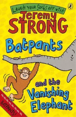 Jeremy Strong Batpants And The Vanishing Elephant (Paperback) • $22.17