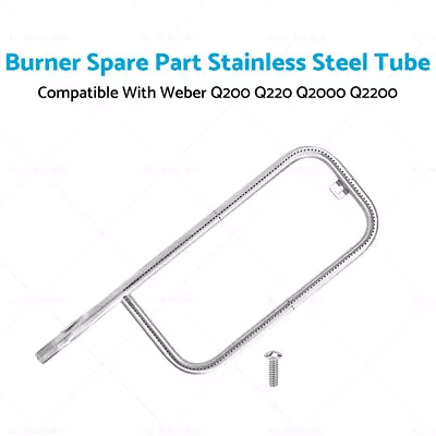 Burner Part Stainless Steel Tube Access Suitable For Weber Q200 Q220 Q2000 Q2200 • $29.99