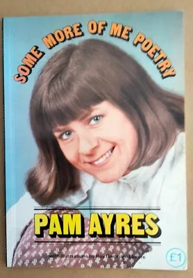 Some More Of Me Poetry. Pam Ayres. Galaxy. 1976. Paperback. Humour. Poetry. Song • £3.20