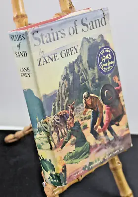 $135 • Buy Stairs Of Sand By Zane Grey First Edition Harper 1928 C-S W/DJ VG