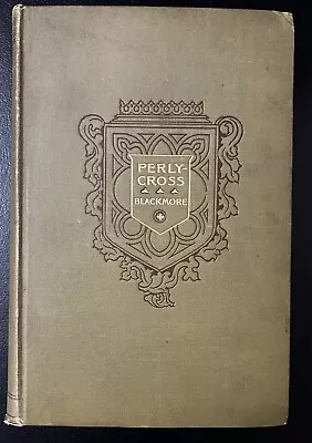 Antique Book PERLYCROSS By R.D. Blackmore 1894 Harper & Brothers Novel • $9.99